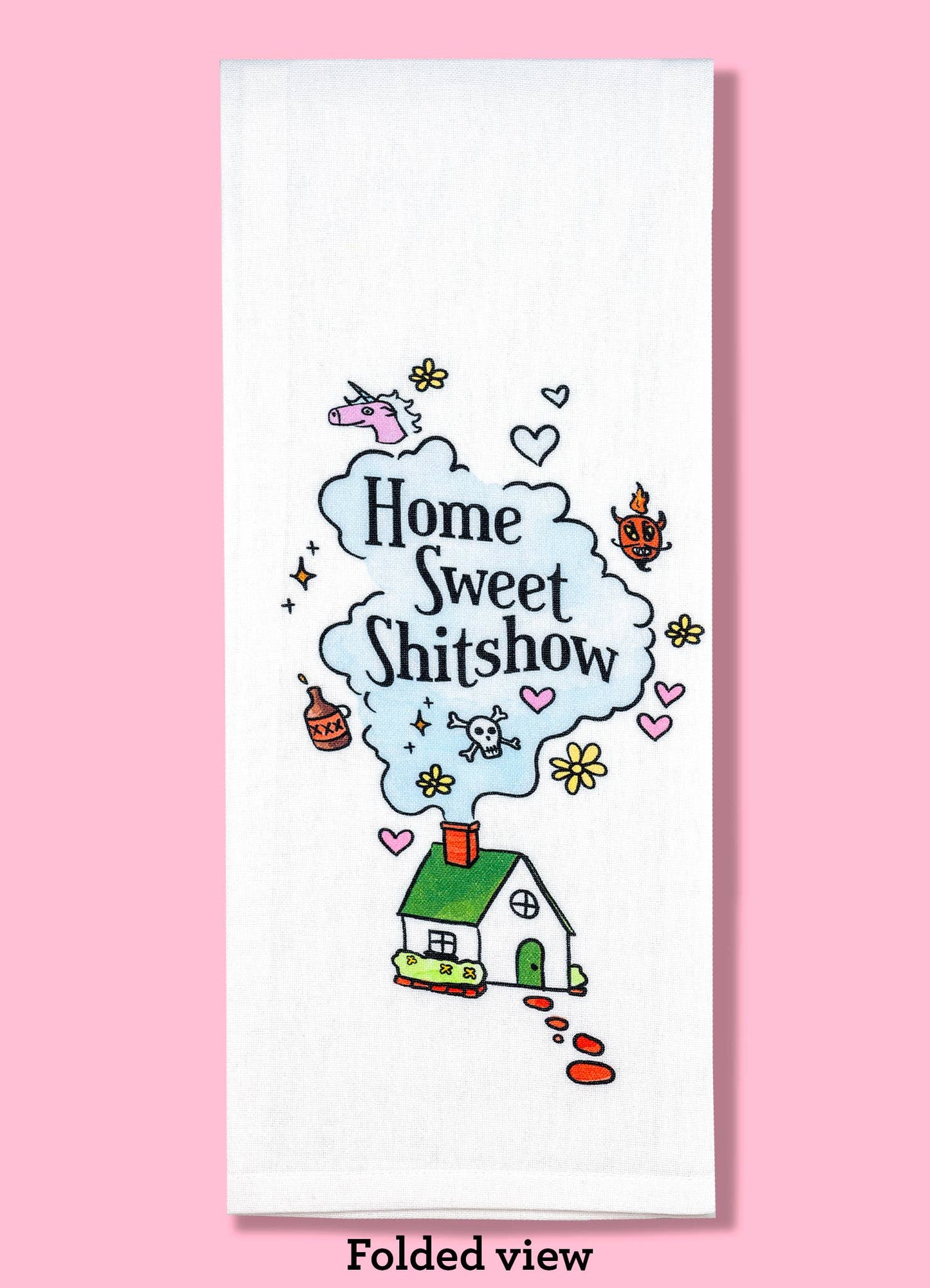 Home Sweet Shitshow Dishtowel