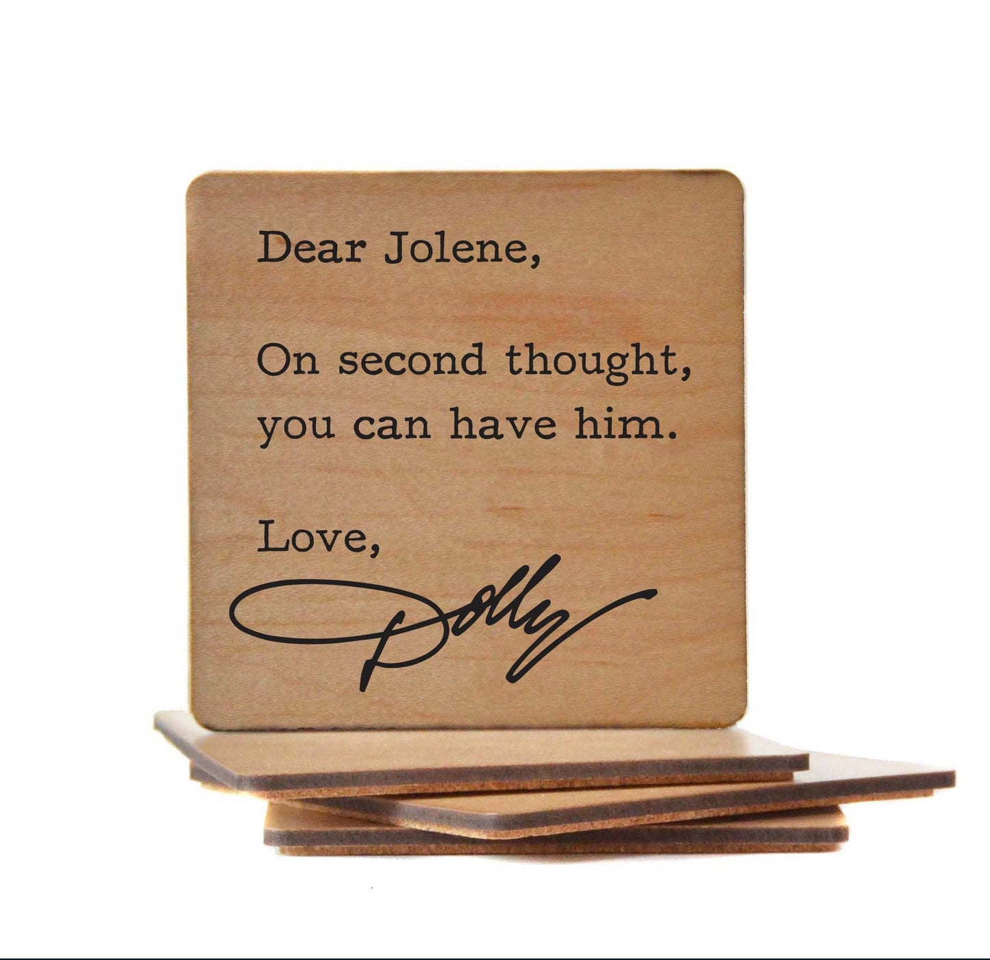Dear Jolene Coaster