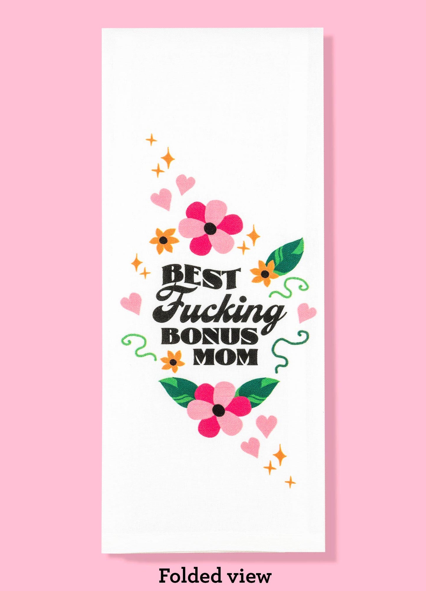 Best F*cking Bonus Mom Dishtowel