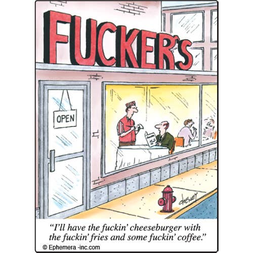 Magnet-FUCKERS “I’ll have the fuckin’cheeseburger…..