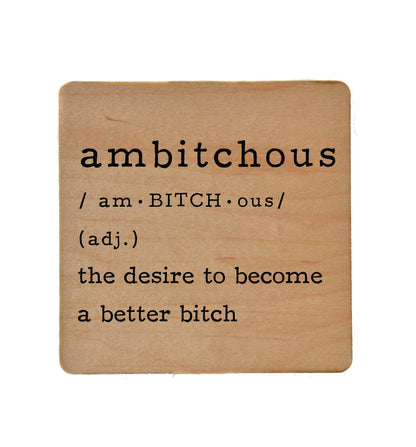 Coaster- Ambitchous