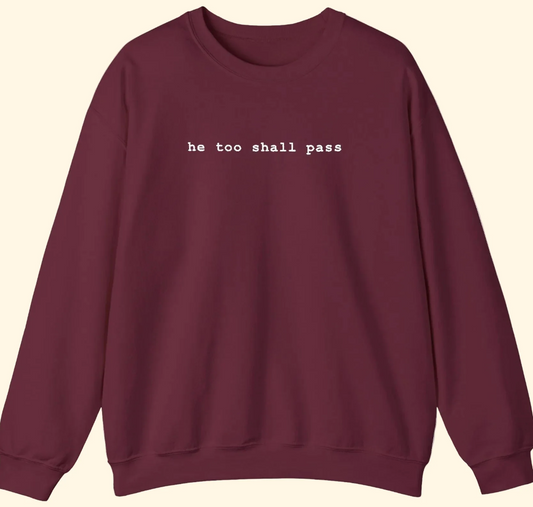He Too Shall Pass - Crewneck Sweatshirt-Burgundy