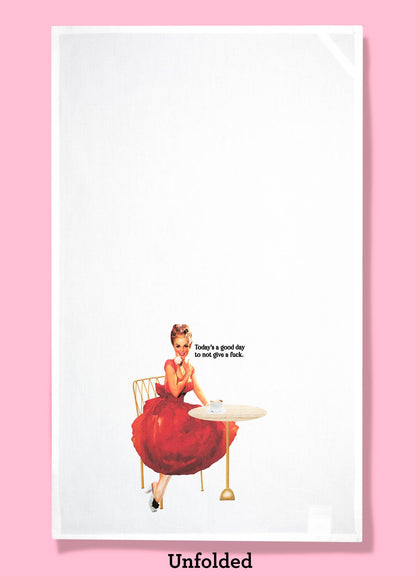 Today's a Good Day To Not Give A F*ck Dishtowel