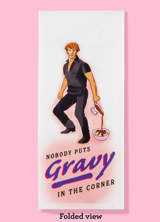 Nobody Puts Gravy in a Corner Tea Towel Four Pack