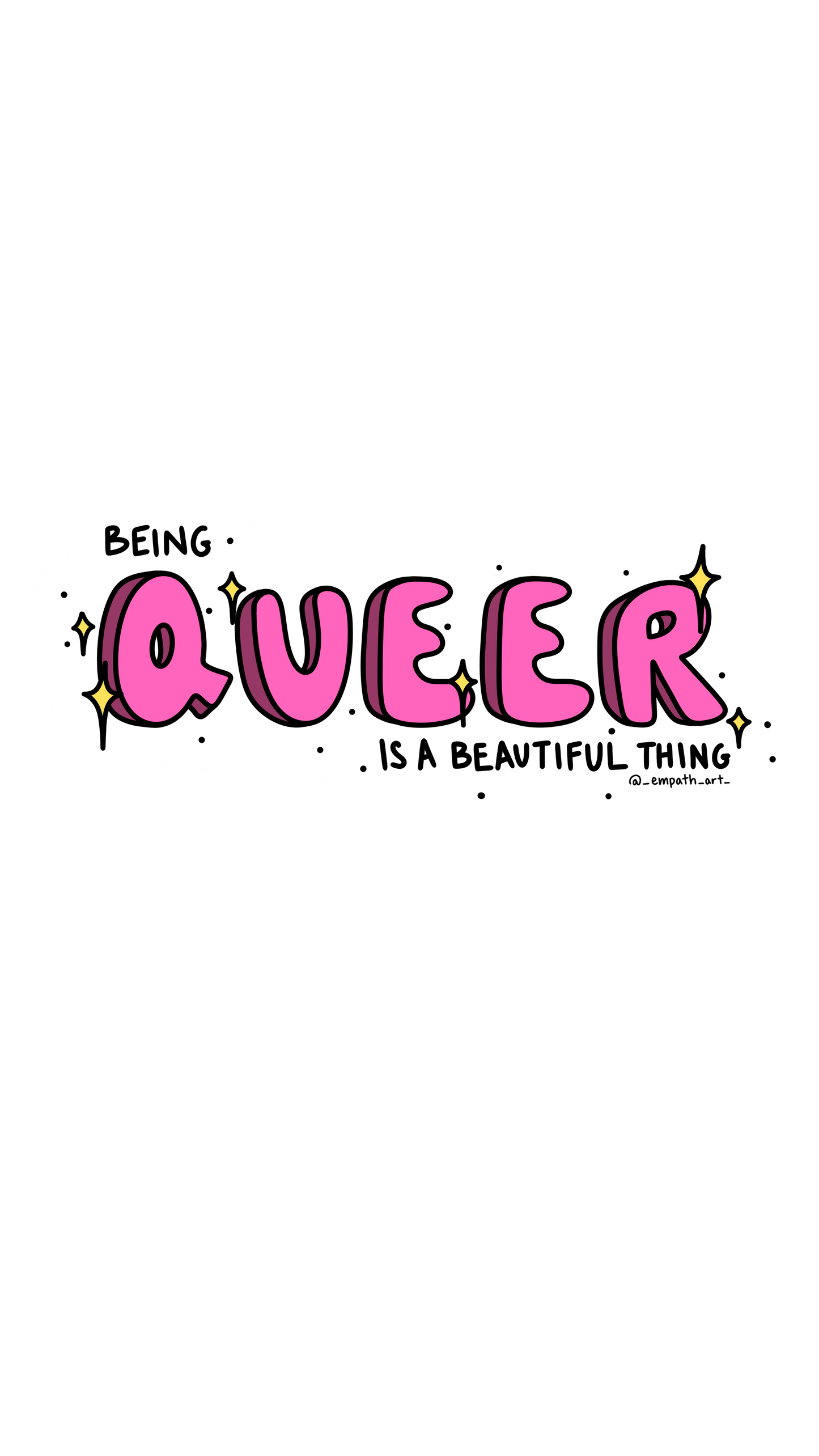 "Being Queer is a Beautiful Thing" Sticker