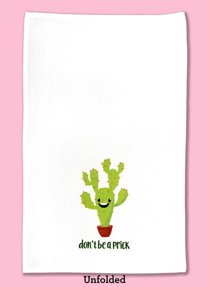 Don't Be a Prick Dishtowel