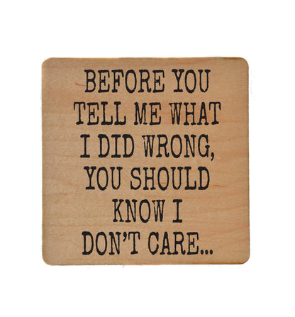 Coasters - You Should Know I Don't Care Funny Coaster